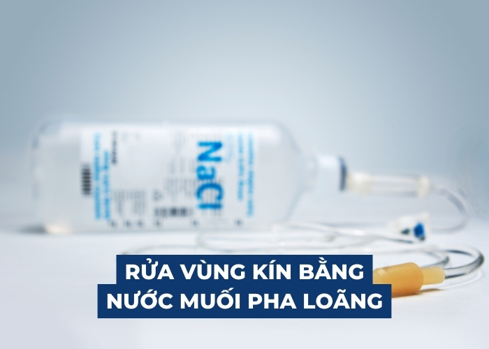 Rửa vùng kín bằng nước muối pha loãng được không?